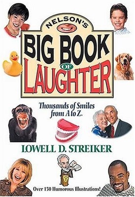 Nelson's Big Book Of Laughter Thousands Of Smiles From A To Z by , Good Book