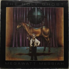 DISCO 33 GIRI   THE HOLY GHOST  - MEGAWATT MESSIAH