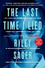 The Last Time I Lied: A Novel - Hardcover By Sager, Riley - GOOD