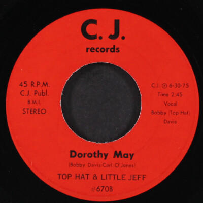 米7” Top Hat & Little Jeff Mississippi Bump 670 C.J. Records /00080 TOP HAT & LITTLE JEFF: mississippi bump / dorothy may C.J. 7