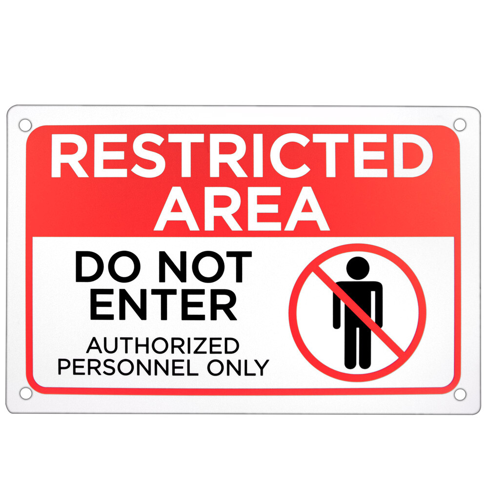 Enter Search String Restricted Area - Do Not Enter Sign 18