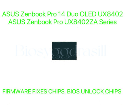 ASUS Zenbook Pro 14 Duo OLED UX8402, UX8402ZA Series, NO PASSWORD BIOS CHIP