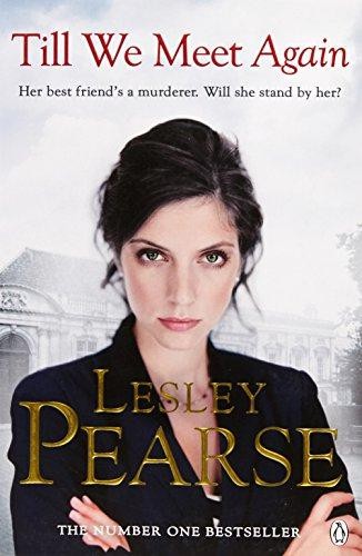 Till We Meet Again: The unputdownable novel from the Sunday... - Pearse, Lesley