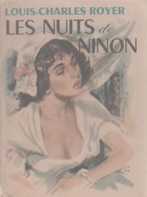 Les nuits de Ninon - Louis-Charles Royer - V2180798