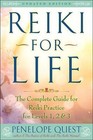 Reiki for Life (Updated Edition): The Complete Guide to Reiki Practice for Level