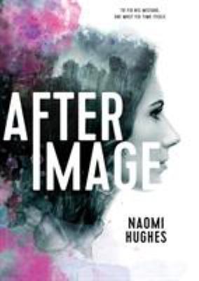 Afterimage by Hughes, Naomi | eBay