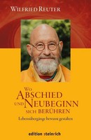 Wo Abschied Und Neubeginn Sich BerüHren | LebensüBergäNge Bewusst Gestalten