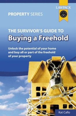 The Survivor's Guide to Buying a Freehold: Unlock the Potential 