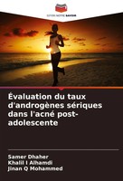 Samer Dhaher (U. A.) | ÉValuation Du Taux D'androgèNes SéRiques Dans L'acné...