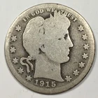 1915-S United States "Barber Quarter" -  Good/About Good (G/AG) KM#114 - 6844