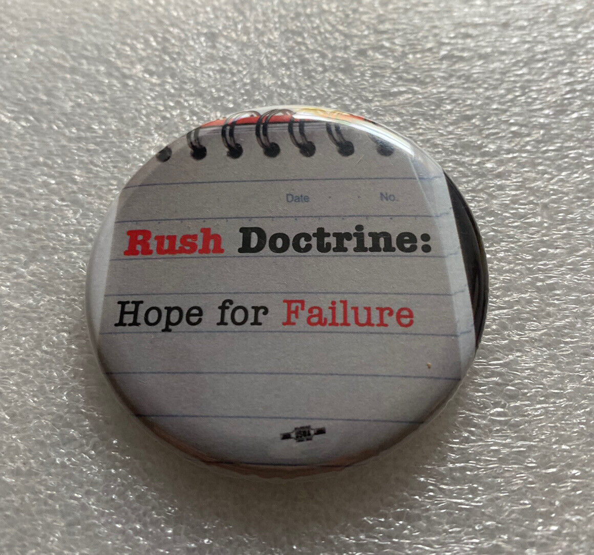 2009 RUSH Limbaugh DOCTRINE Hope for Failure pin pinback button political 2.25"