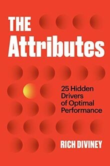The Attributes: 25 Hidden Drivers of Optimal Perfor... | Buch | Zustand sehr gut
