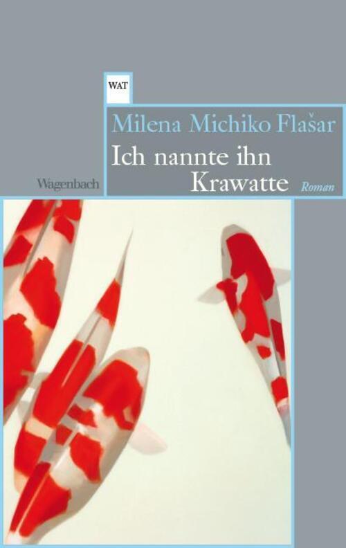 Thumbnail - Ich Nannte Ihn Krawatte | Milena Michiko Flasar | Taschenbuch | 144 S.