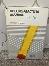 Vintage Drilling Practices Manual By Preston ...