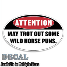 Horses Attention Funny Sticker Decal