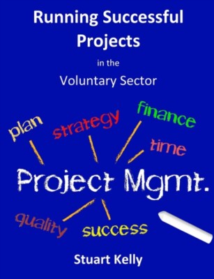 Kelly - Running Successful Projects - New paperback or softback - X555z