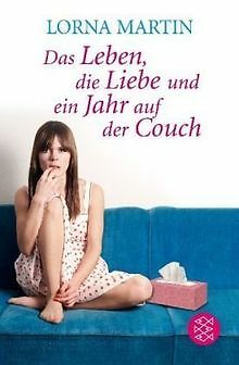 Das Leben, die Liebe und ein Jahr auf der Couch: Der Rom... | Buch | Zustand gut