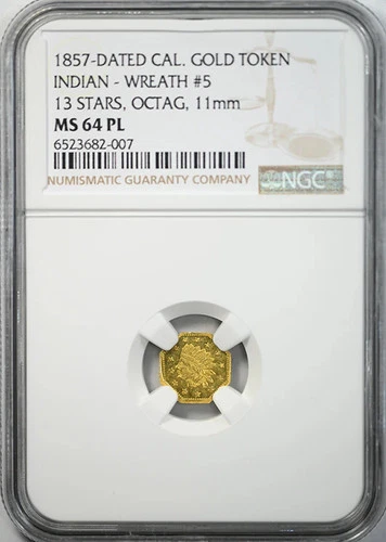1857 Octagonal California Fractional Gold Token Indian Head & Wreath NGC MS64PL