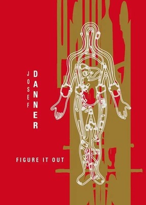 Danner, J: Figure It Out | Konkretisieren Sie den Rest | Josef Danner (u. a.)