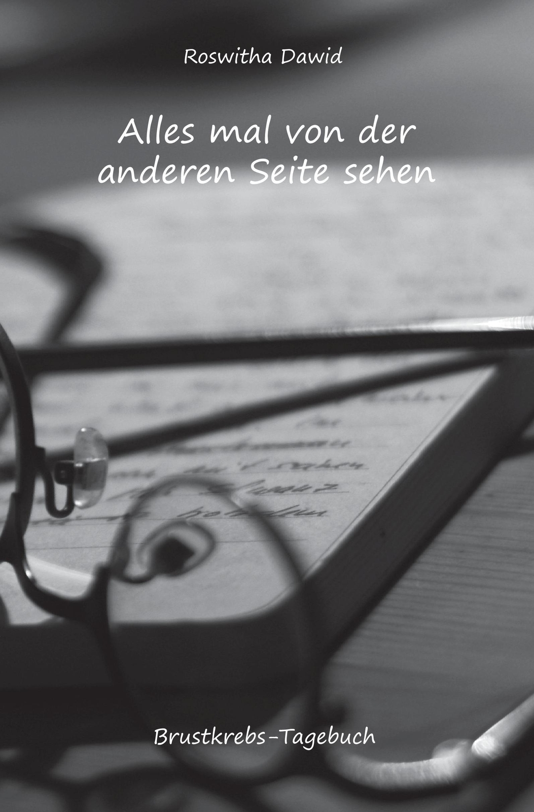 Thumbnail - Alles Mal Von Der Anderen Seite Sehen, Roswitha Dawid