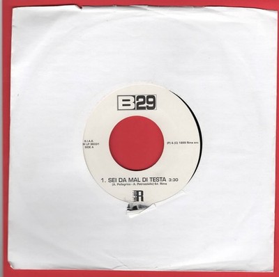 [7'' ] B-29 / Fatti Così - Sei Da Mal Di Testa / La Lumaca  VG+  PROMO