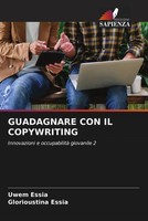 Uwem Essia (U. A.) | Guadagnare CON IL Copywriting | Taschenbuch | Italienisch