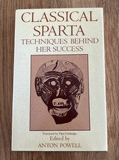 Classical Sparta : Techniques Behind Her Success by Anton Powell