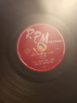 78 Record B. B. '' Blues Boy '' King ( Everything I Do Is Wrong/Don't You Want...