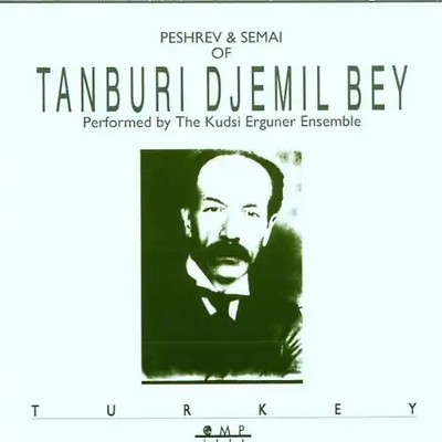 Erguner,Kudsi Ensemble - Peshrev & Semai of Tanburi dem