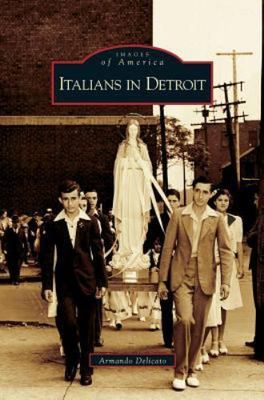Italians in Detroit (Hardback or Cased Book)
