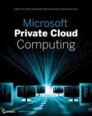 Microsoft Private Cloud Computing by Flynn, Damian Book The Fast Free Shipping