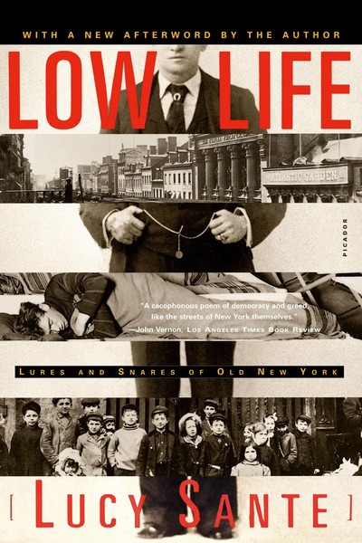 Lucy Sante | Low Life | Taschenbuch | Englisch (2003) | Kartoniert / Broschiert-image