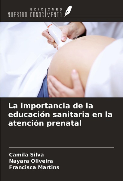 La Importancia De La EducacióN Sanitaria En La AtencióN Prenatal Camila Silva-image