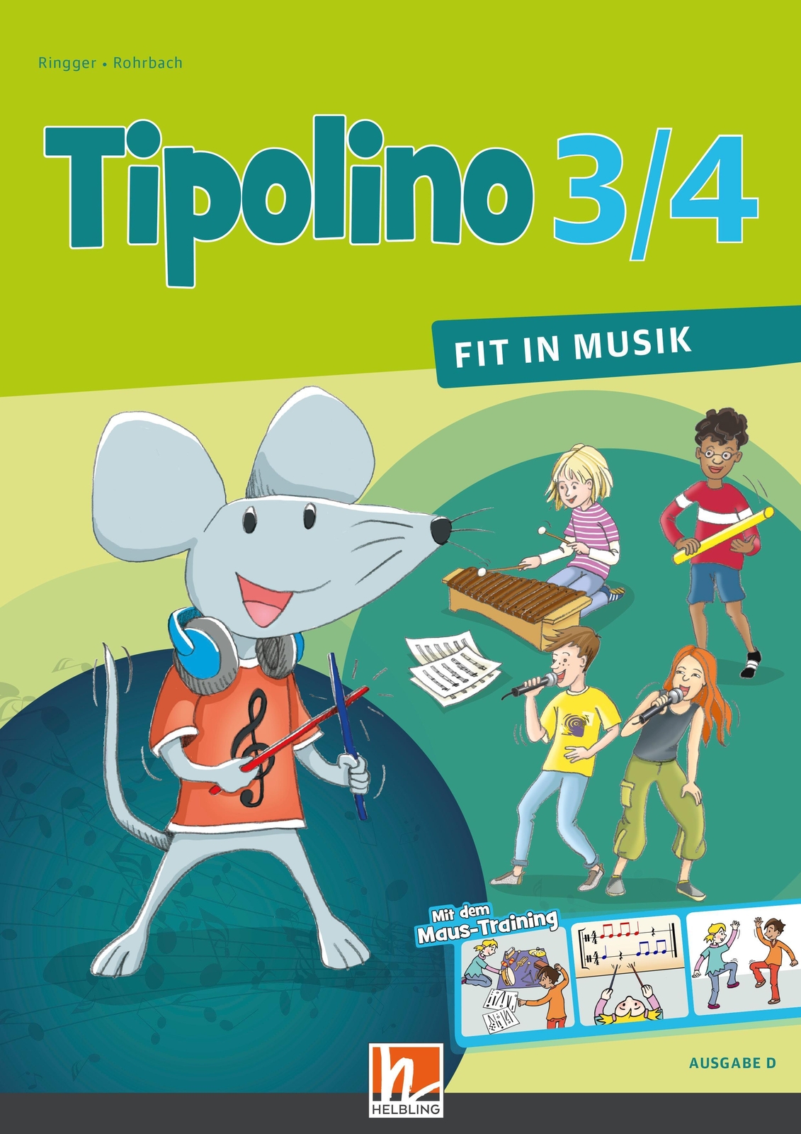 Thumbnail - Tipolino 3/4 - Fit In Musik. Schulbuch. Ausgabe D | Kurt Rohrbach (u.