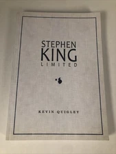 STEPHEN KING LIMITED by Kevin Quigley 2021 Horror History - Cemetery Dance PB
