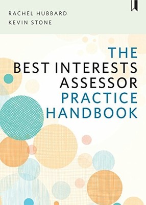 THE BEST INTERESTS ASSESSOR PRACTICE HANDBOOK By Rachel Hubbard