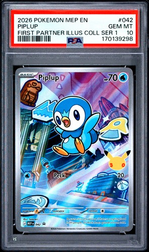 2026 POKEMON MEP FIRST PARTNER ILLUSTRATION COLLECTION #042 PIPLUP PSA 10