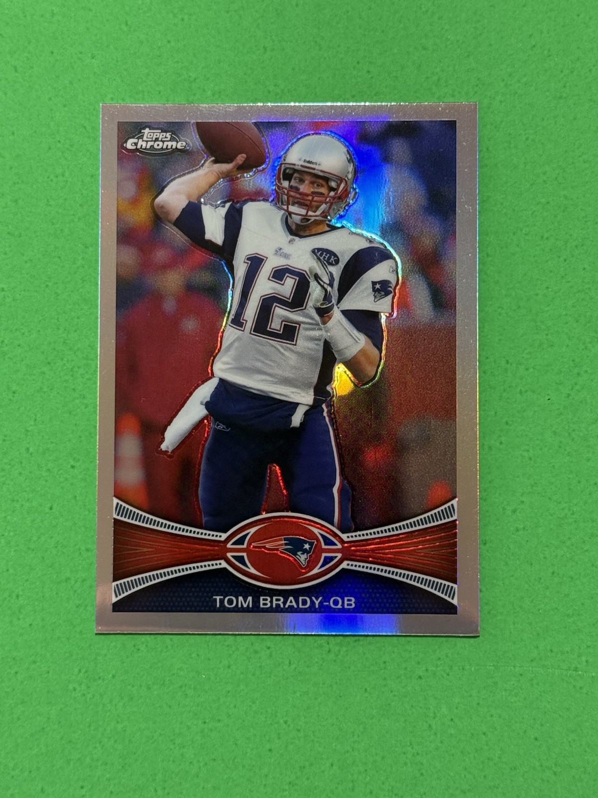 2012 Topps Chrome Tom Brady Refractor Card #220 New England Patriots