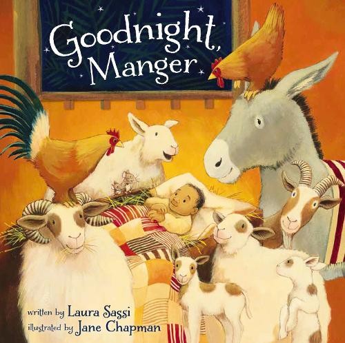Goodnight, Manger by Laura Sassi, Jane Chapman - 9780310755715