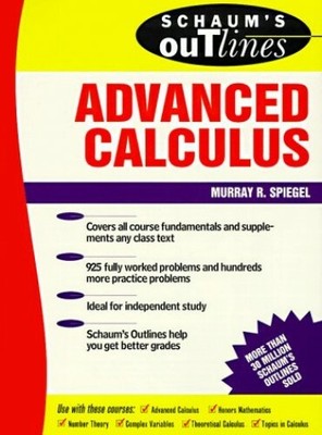 Schaum's Outline of Advanced Calculus by Spiegel, Murray 0070602298