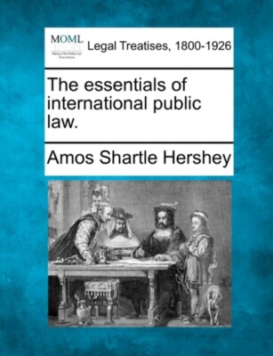 Hershey - essentials of international public law. - New paperback or s - X555z