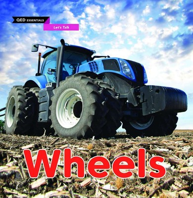 Let's Talk: Wheels: 1 (QED Essentials... By Woolley, Katie, Paperback,New