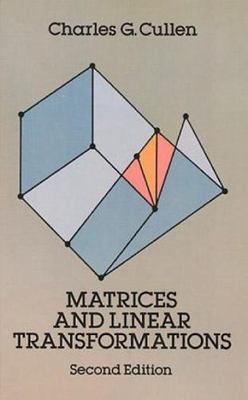Dover Books on Mathematics Ser.: Matrices and Linear Transformations by Charles 