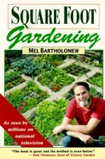 Square Foot Gardening - Paperback By Bartholomew, Mel - VERY GOOD