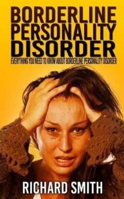 Richard Smith Borderline Personality Disorder (Taschenbuch)