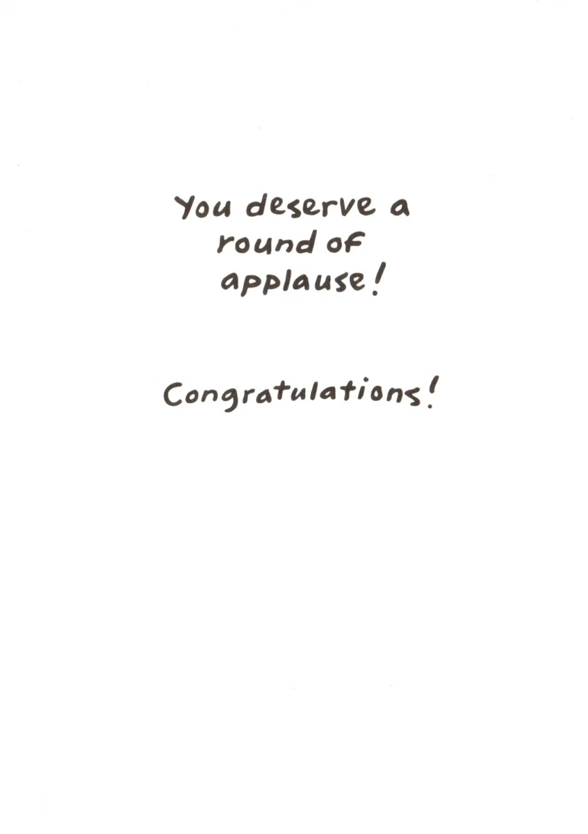 Congratulations You Deserve It