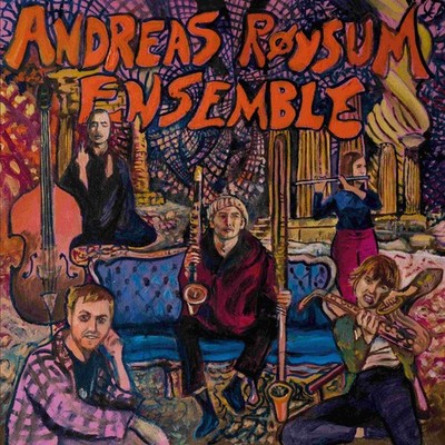 Andreas RÃ¸ysum Ensemble Fredsfanatisme (CD)