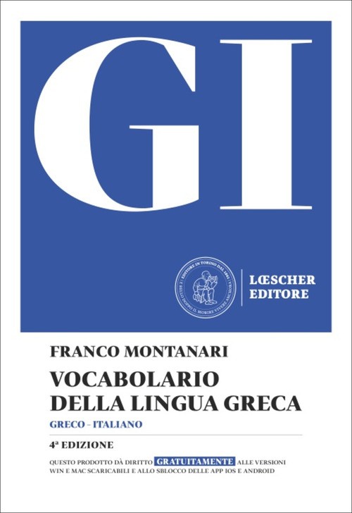 GI. Vocabolario della lingua greca. Con la guida all'uso del voca