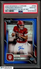 2025 Bowman U Chrome Blue Refractor Fernando Mendoza RC AUTO 88/150 PSA 10