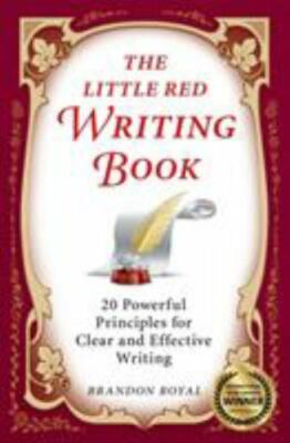 Red Writing Help The Little Red Writing Book: 20 Powerful Principles for Clear and ...
